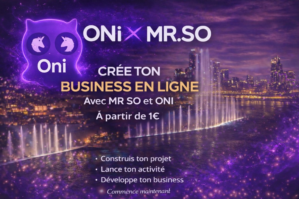 ONi × MR.SO · Crée ton business en ligne à partir de 1€